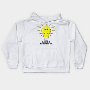 I Am So Ex-Light-Ed - Funny Bulb Pun Kids Hoodie